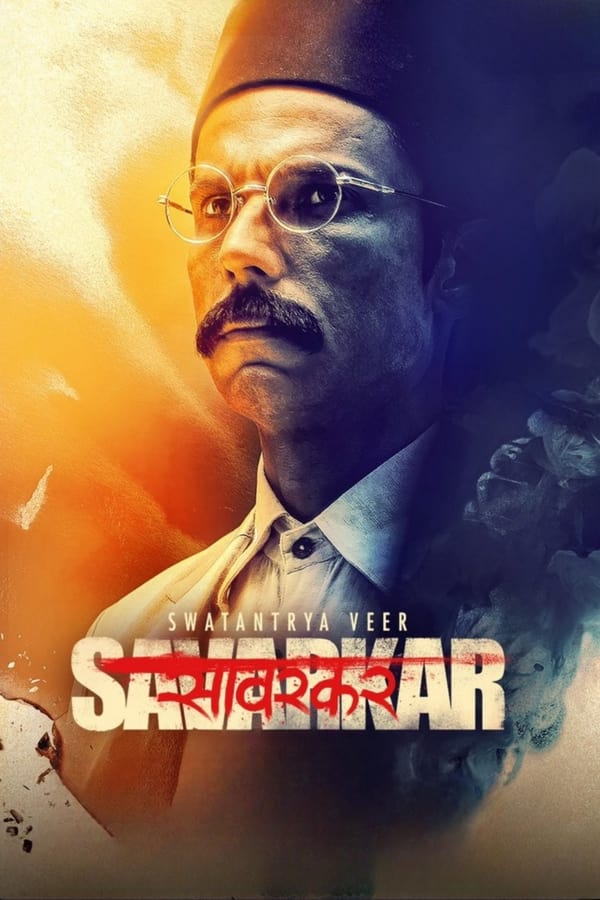 Swatantra Veer Savarkar (2024) Movie Poster