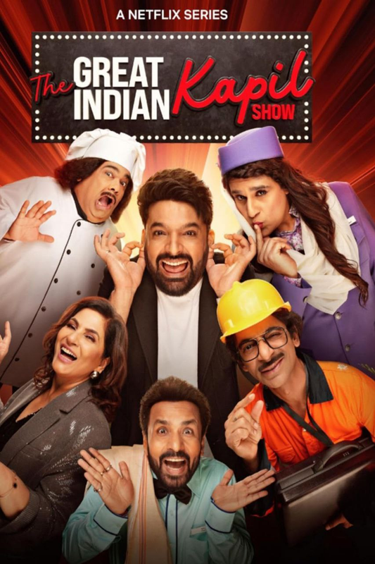 The Great Indian Kapil Show (2024–) Movie Poster