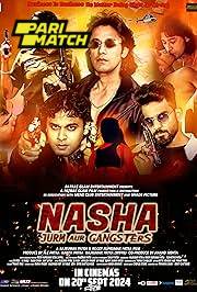 Nasha Jurm Aur Gangsters (2024) Movie Poster